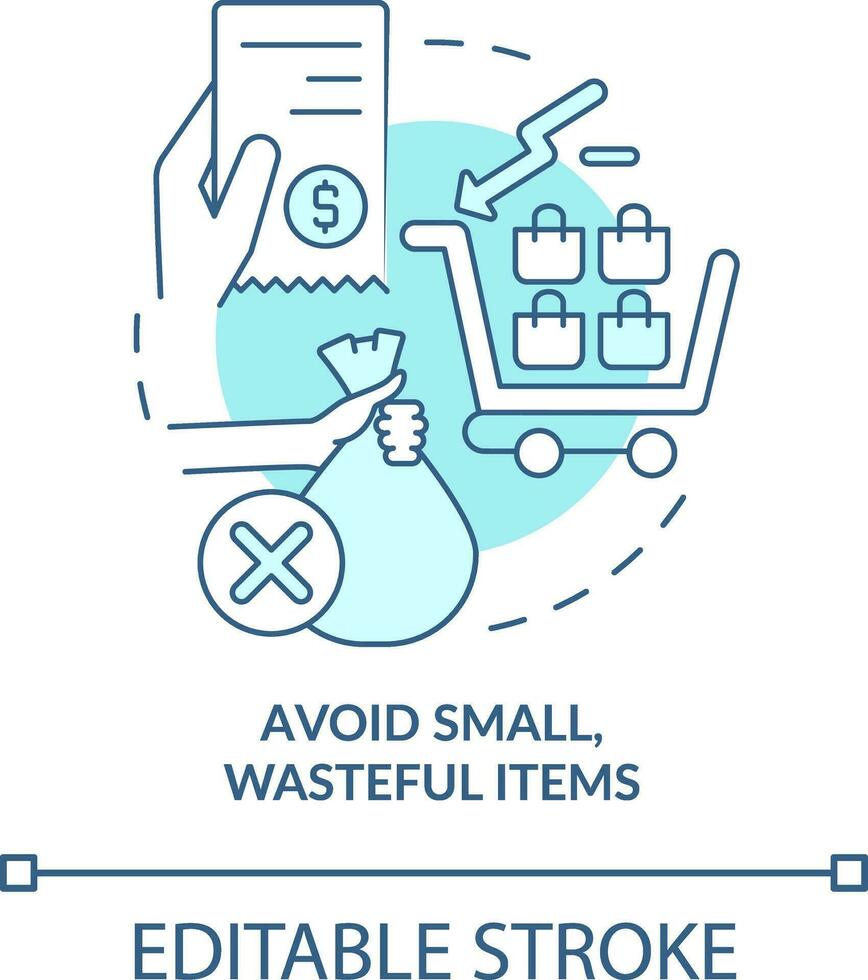 Avoid small wasteful items turquoise concept icon. Sustainable shopping practice abstract idea thin line illustration. Isolated outline drawing. Editable stroke vector
