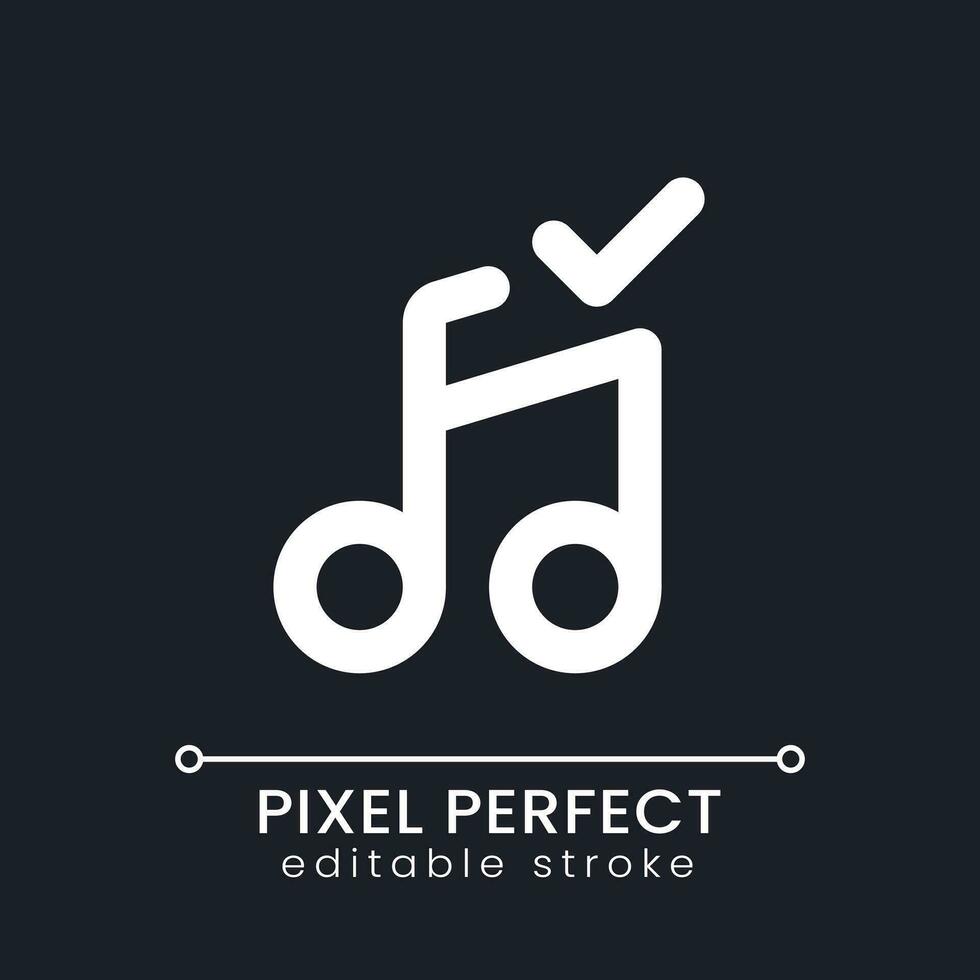 Confirmed music pixel perfect white linear ui icon for dark theme. Add song to video. Approved audio track. Vector line pictogram. Isolated user interface symbol for night mode. Editable stroke
