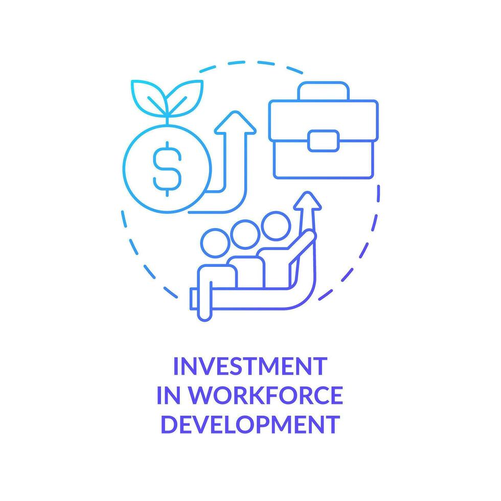 Investment in workforce development blue gradient concept icon. Improve employment process. Good job policy abstract idea thin line illustration. Isolated outline drawing vector