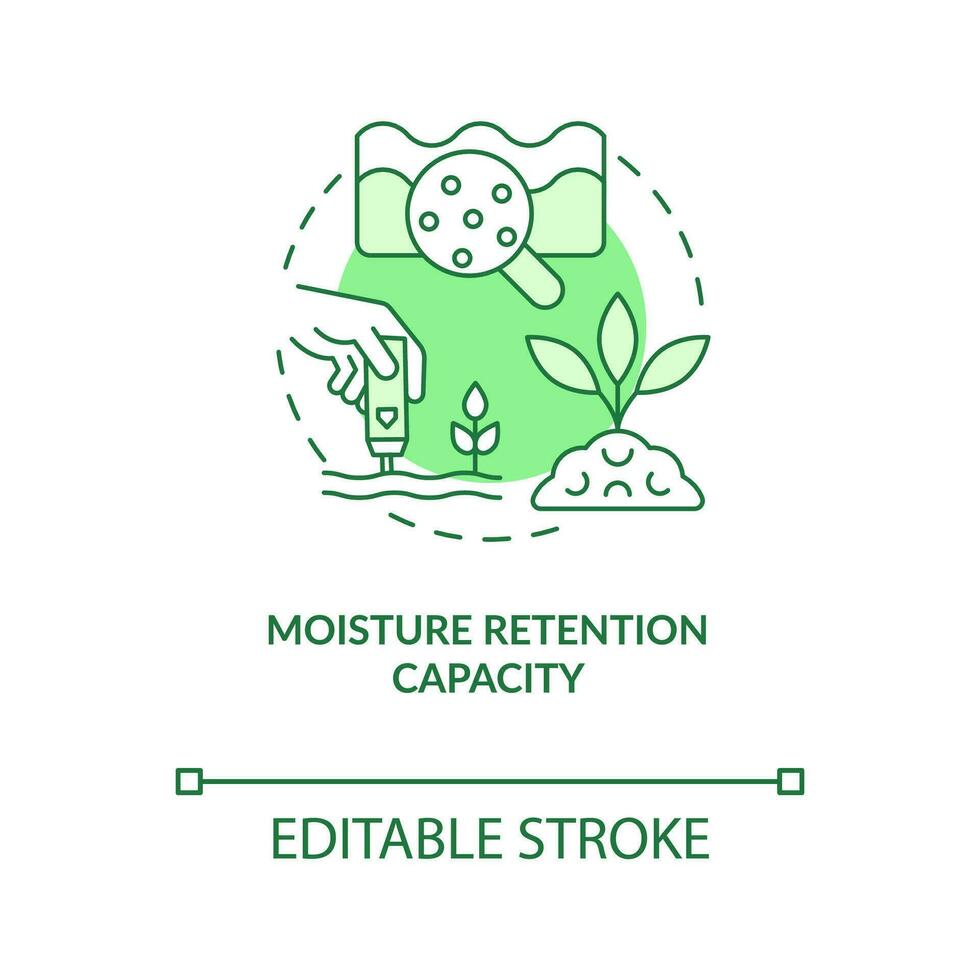 Moisture retention capacity green concept icon. Regenerative agriculture. Eco benefit abstract idea thin line illustration. Isolated outline drawing. Editable stroke vector