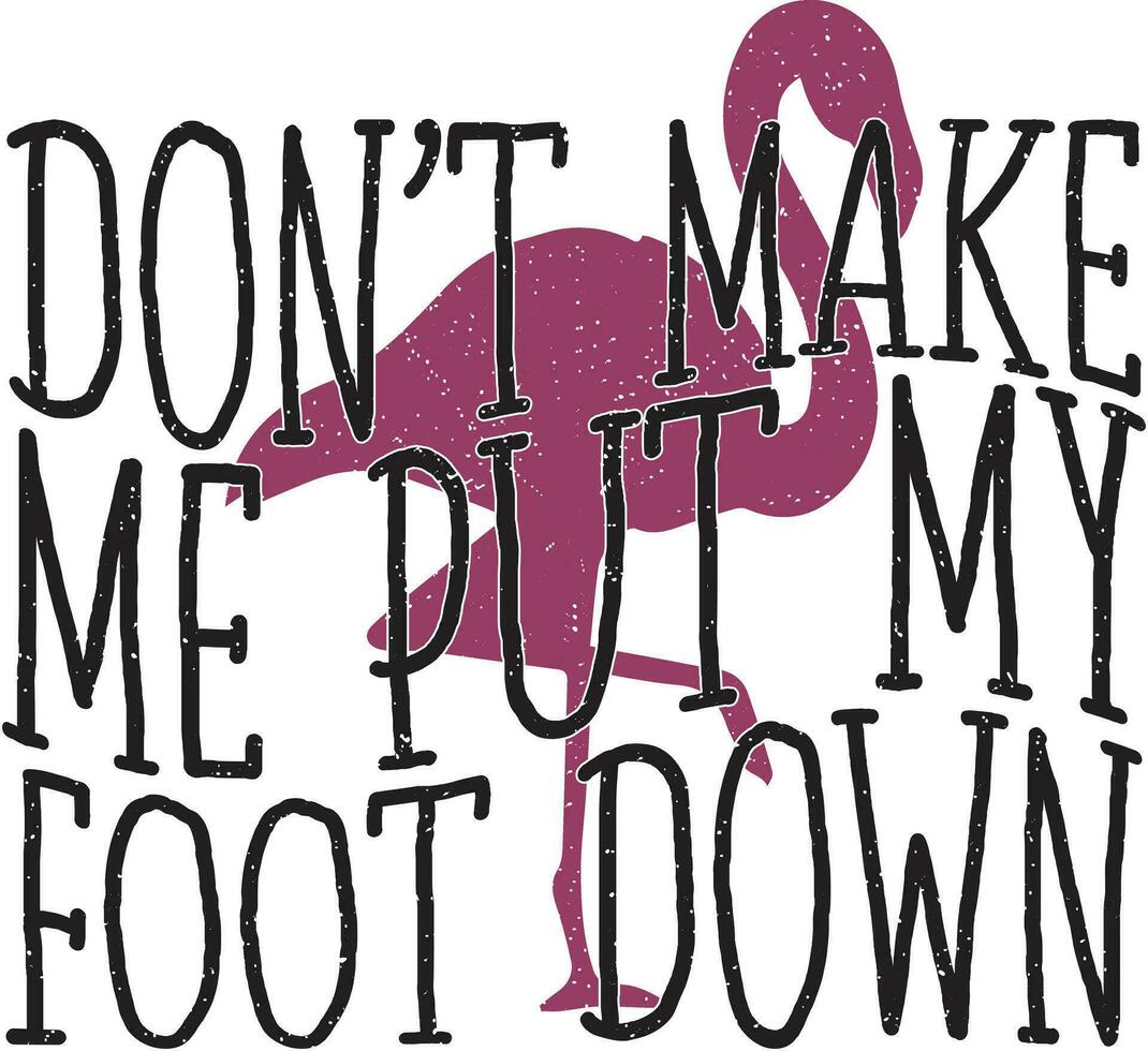 Flamingo Quotes Design vector