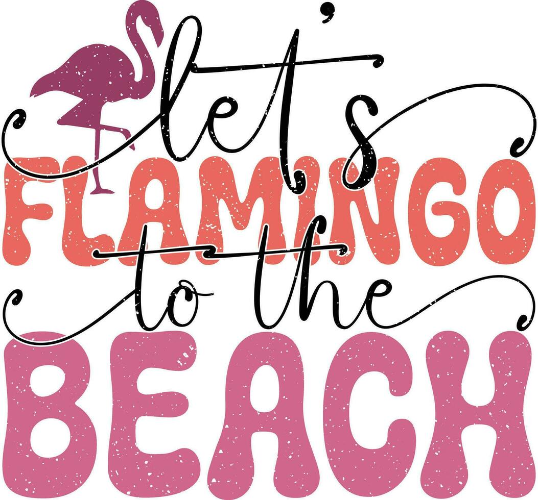 Flamingo Quotes Design vector