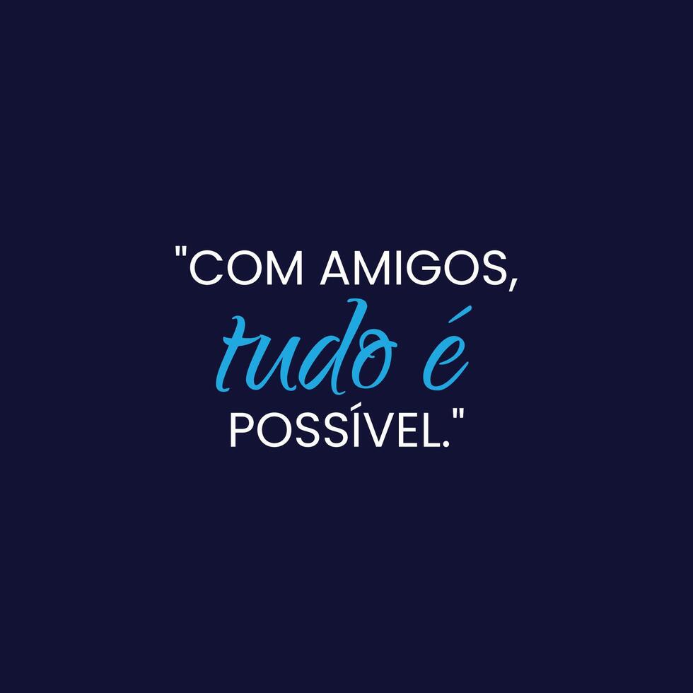 amistad día motivación citar con un suave negro antecedentes en brasileño portugués vector