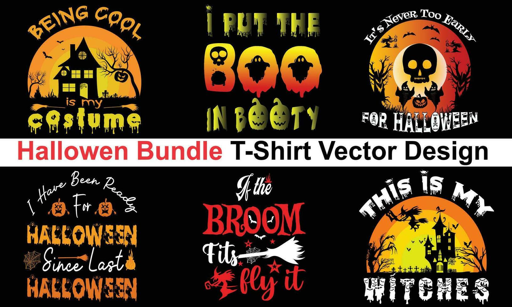 Halloween bundle vector shirts Halloween eps bundle Halloween t shirt eps vector design