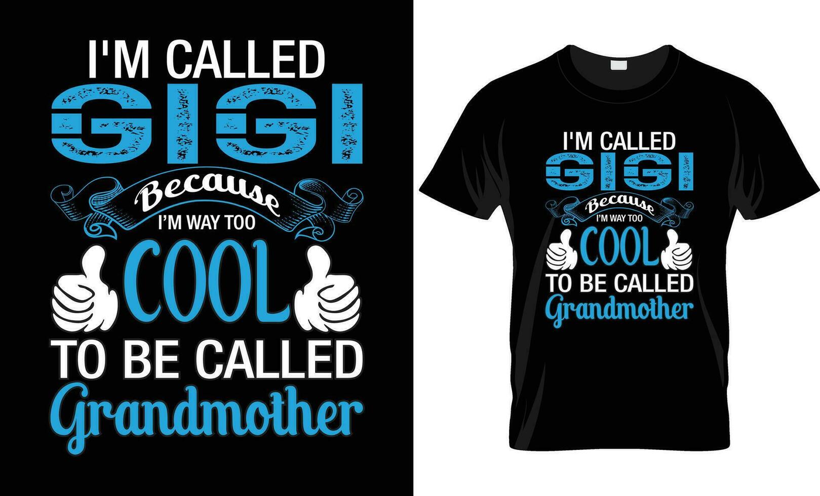 Vector i am gigi because i am way too cool to be called grandmother t shirt design. unique t shirt design.