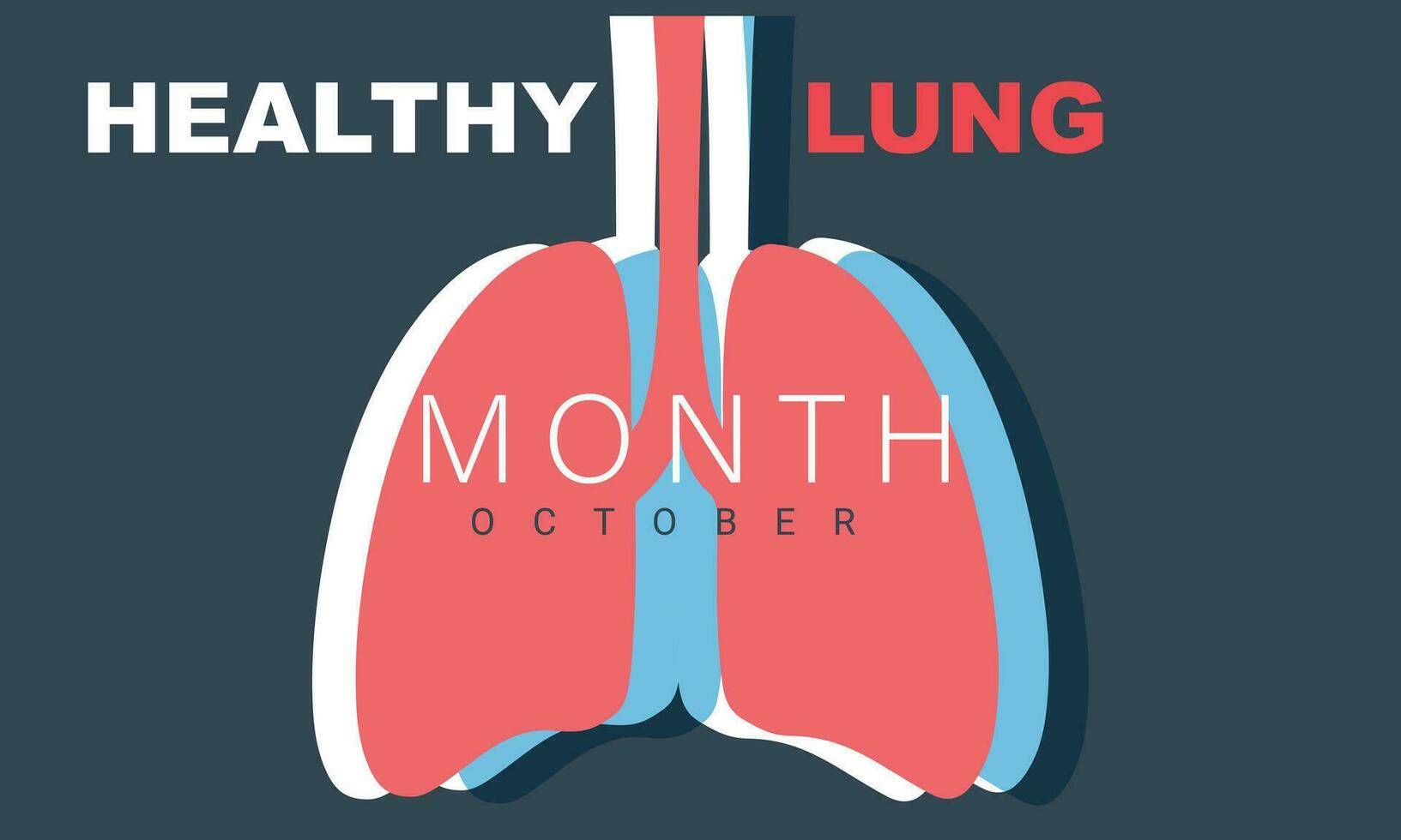 Healthy Lung month. background, banner, card, poster, template. Vector illustration.