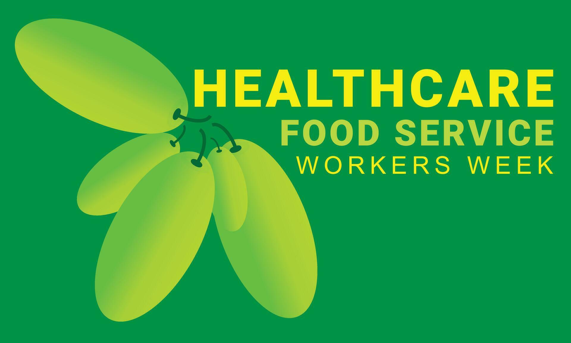 Healthcare food service workers week. background, banner, card, poster