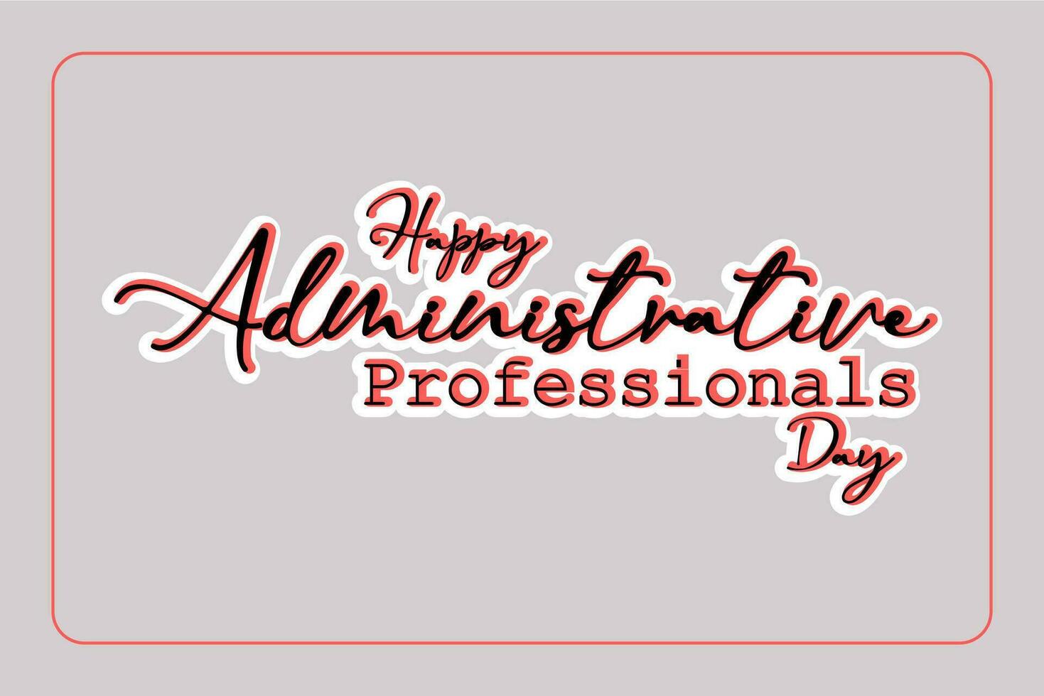 administrative professionals day, background template Holiday concept vector