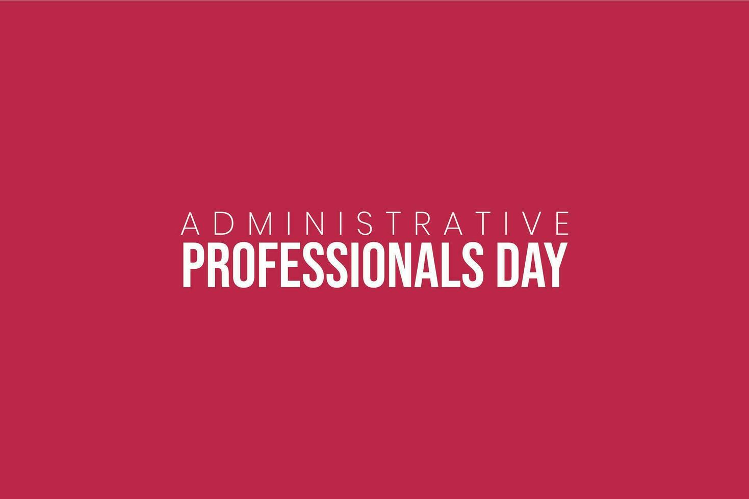 administrative professionals day, background template Holiday concept vector