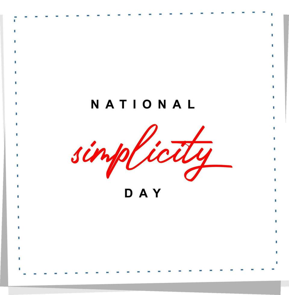 National Simplicity Day background template Holiday concept vector