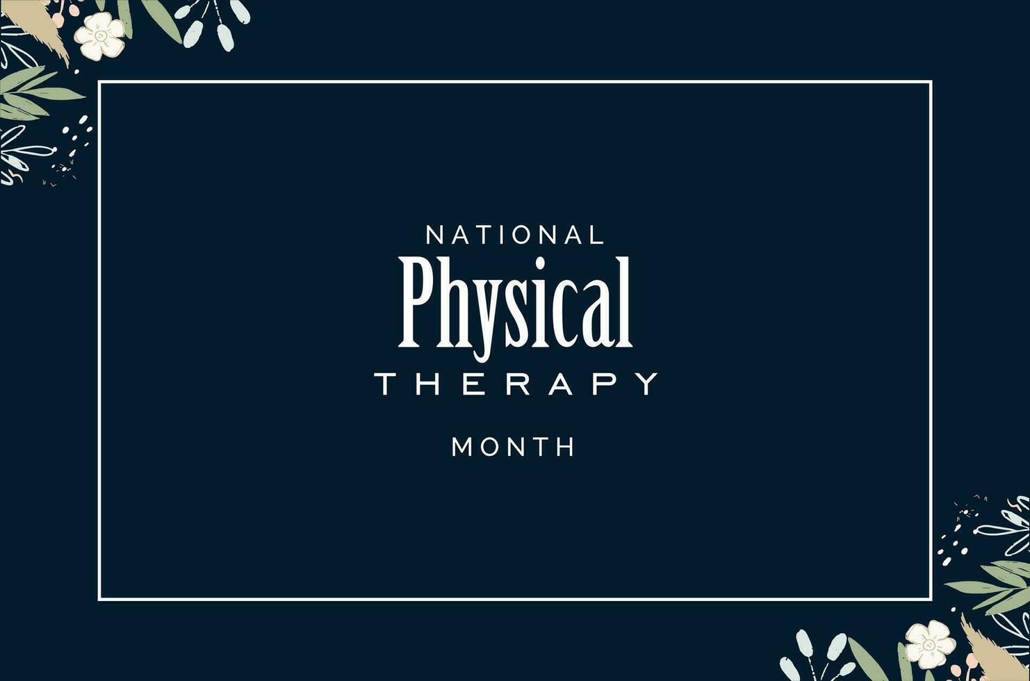 National Physical Therapy Mon... vector