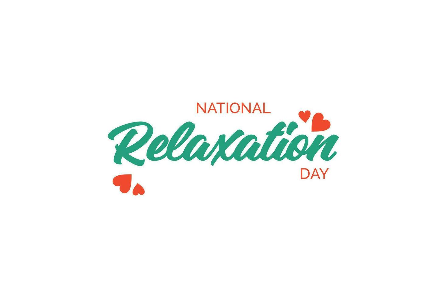 National Relaxation Day, background template Holiday concept vector