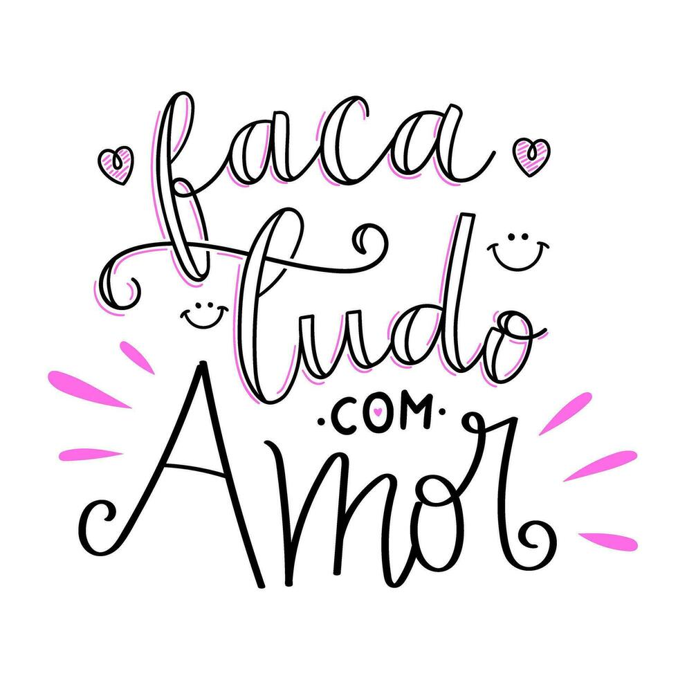 inspirador mano letras frase en brasileño portugués. Traducción - hacer todo con amor. vector