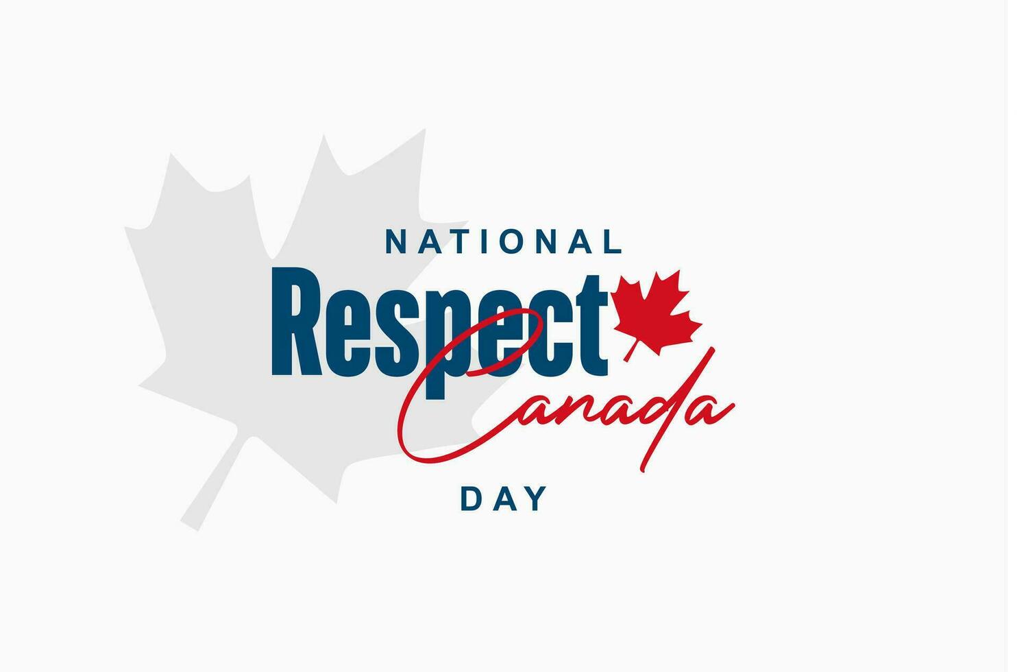 Respect Canada Day, background template Holiday concept vector