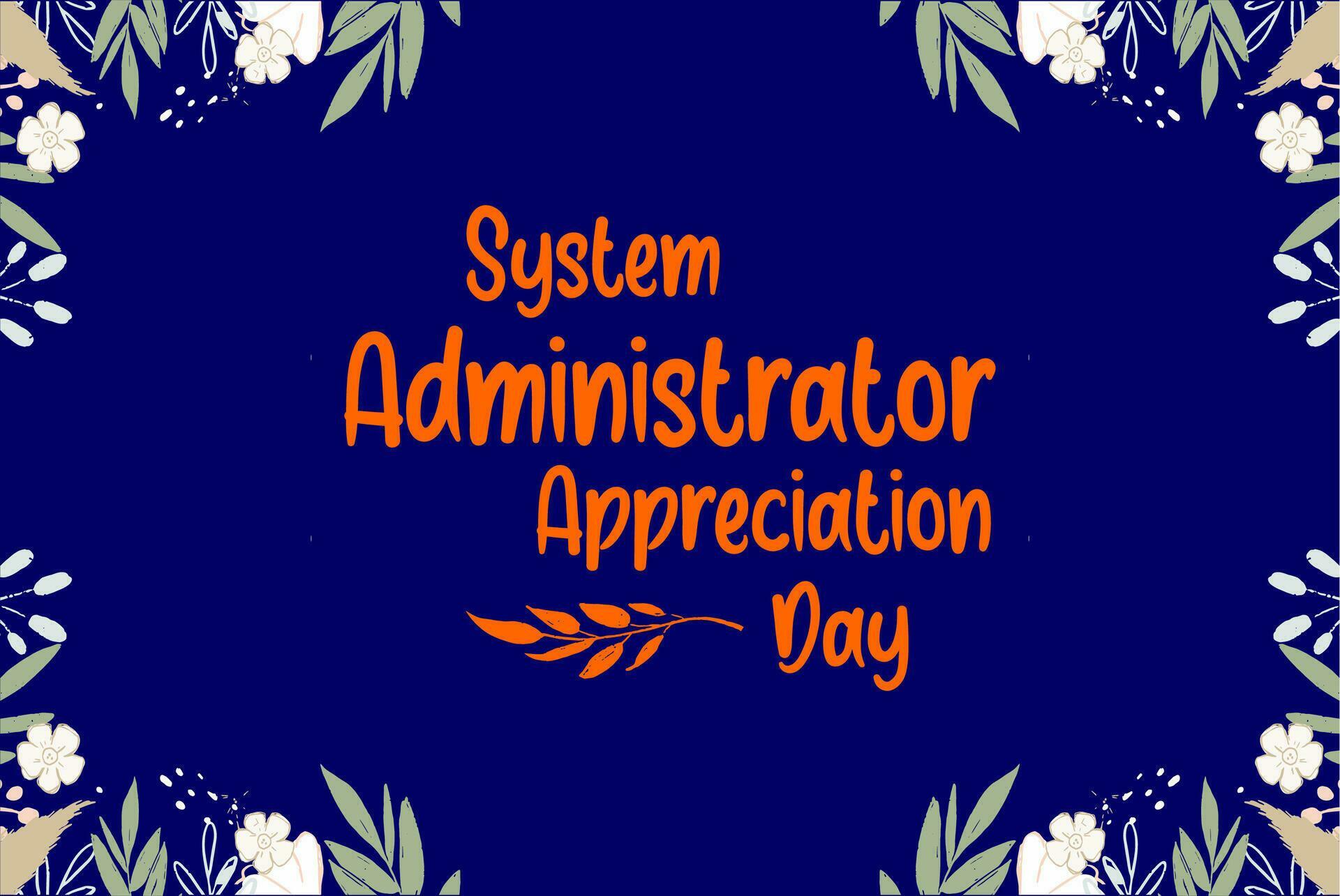 System Administrator Appreciation Day, sysadmin day 25788474 Vector Art