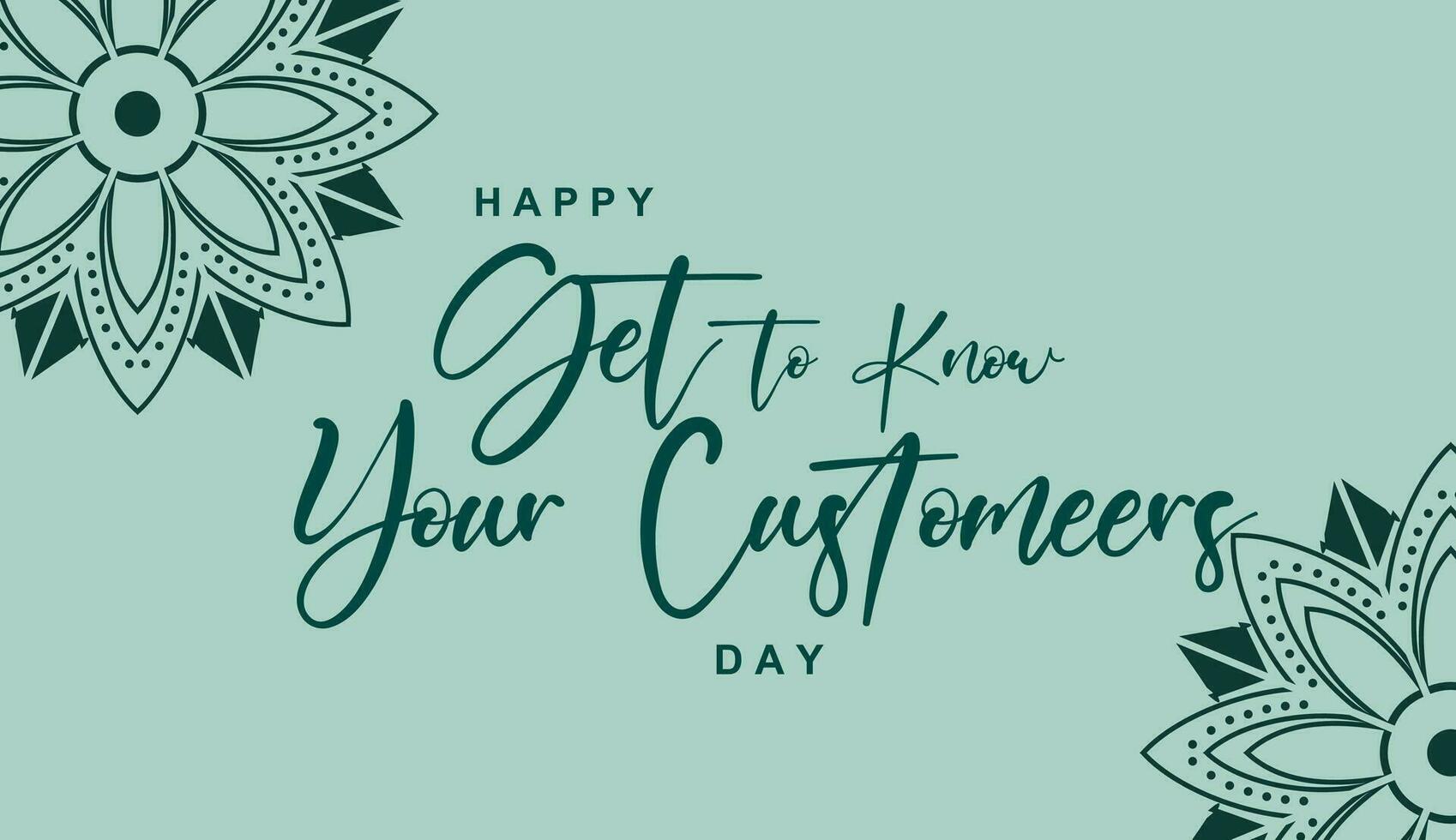 Get to Know Your Customer Day vector