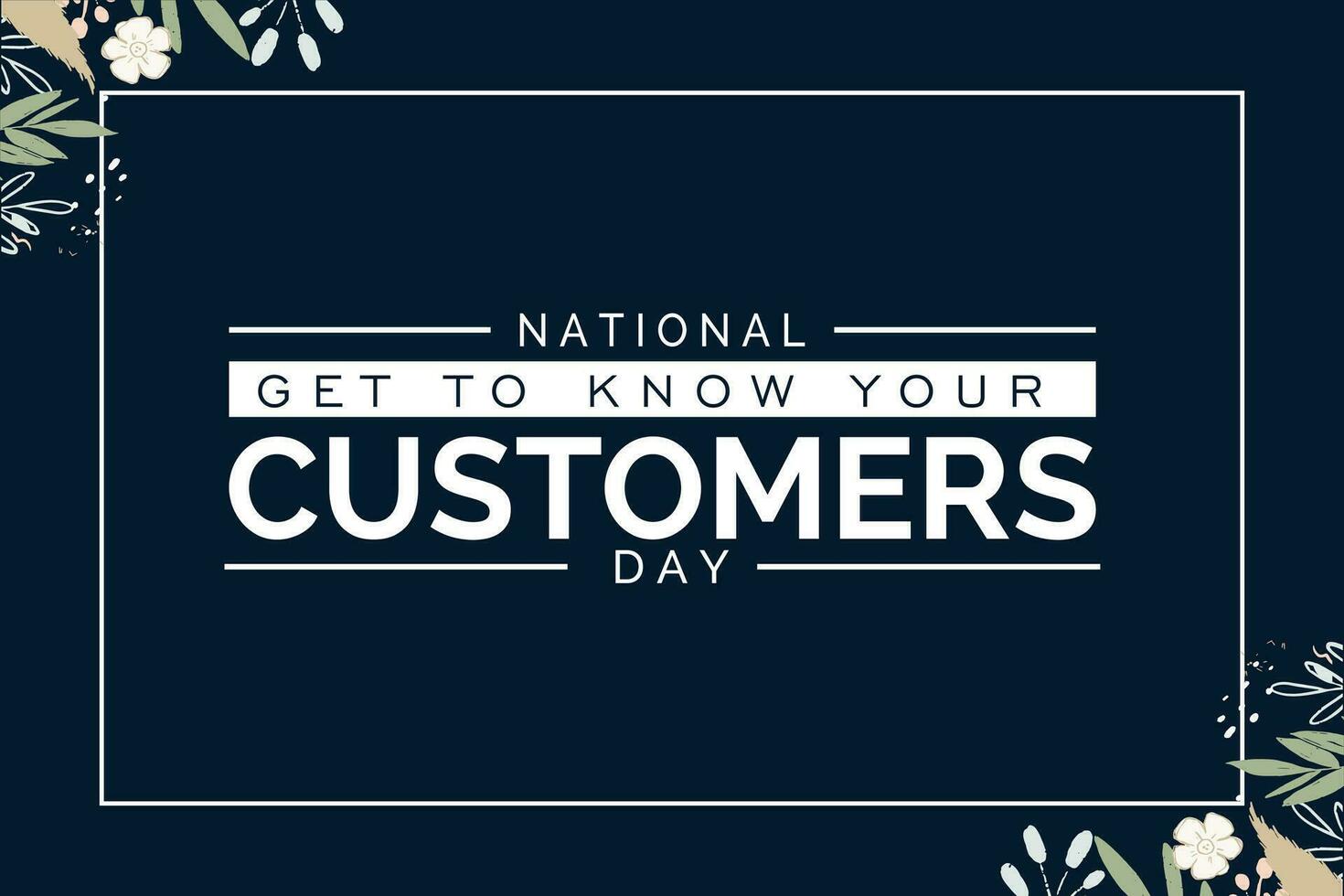 Get to Know Your Customer Day vector