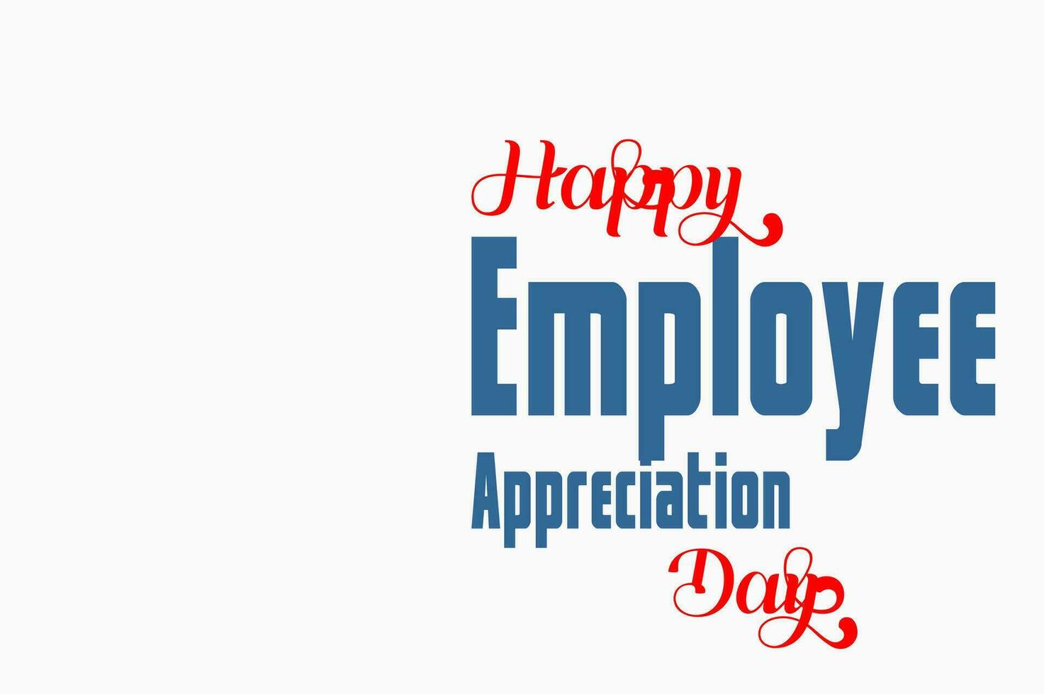 employee appreciation day, background template Holiday concept vector