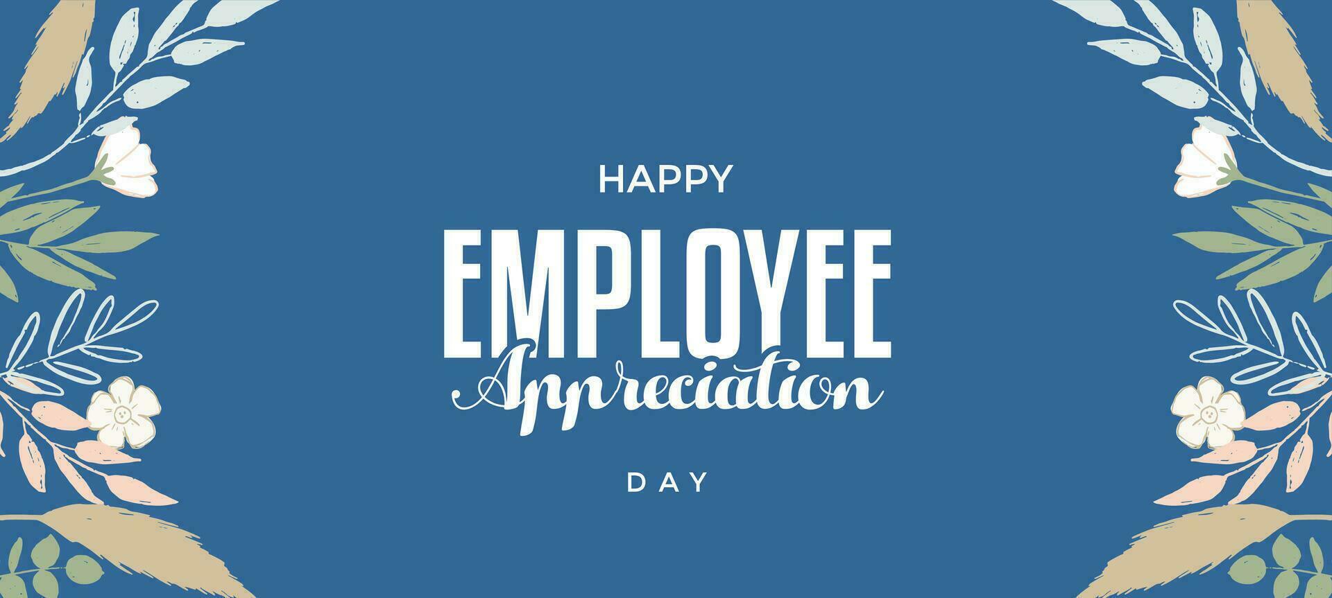 employee appreciation day, background template Holiday concept vector