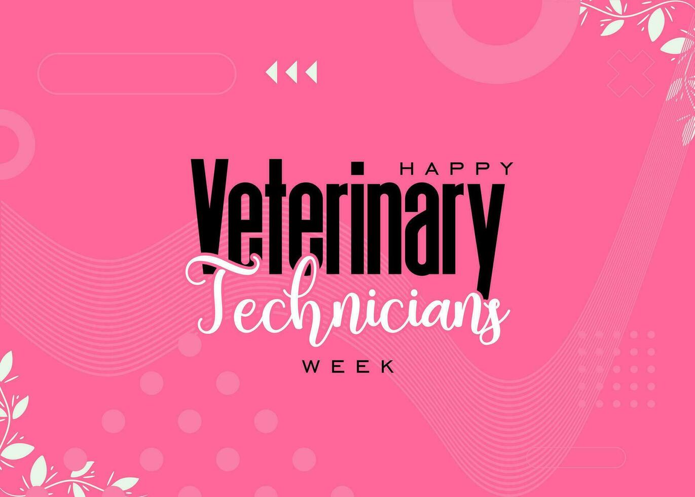 Veterinary Technicians Week 0... vector