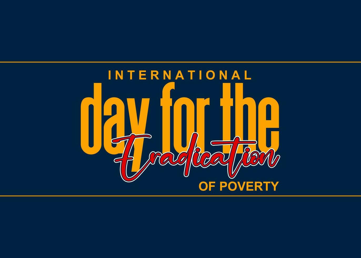 international day for the eradication of poverty vector