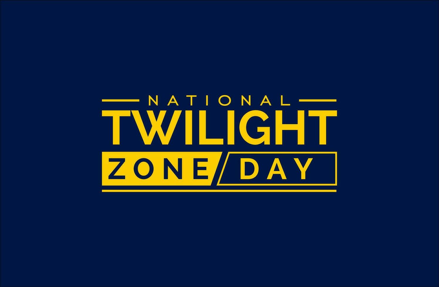 national twilight zone day vector