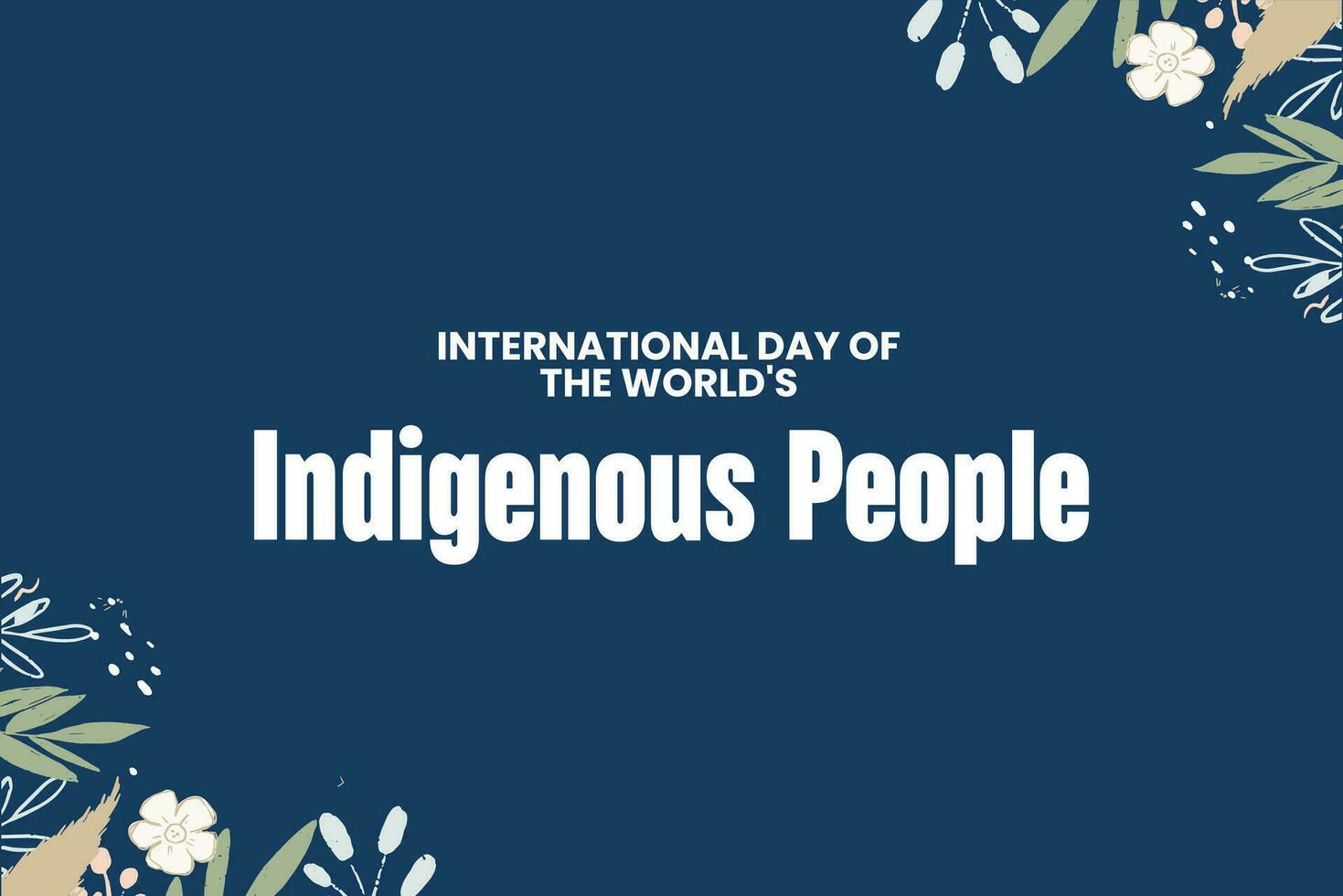 International Day of The World's Indigenous People vector