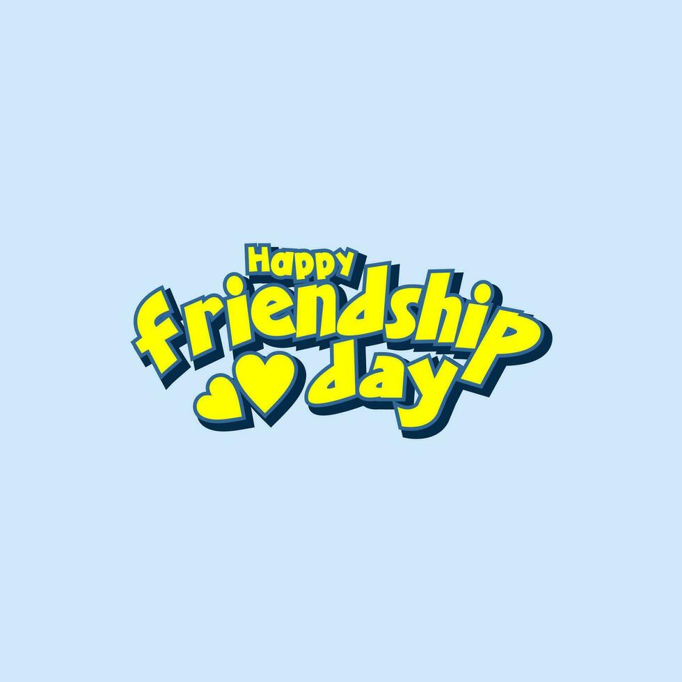 happy friendship day, Holiday concept. Template for background, banner, card, poster, t-shirt with text inscription vector