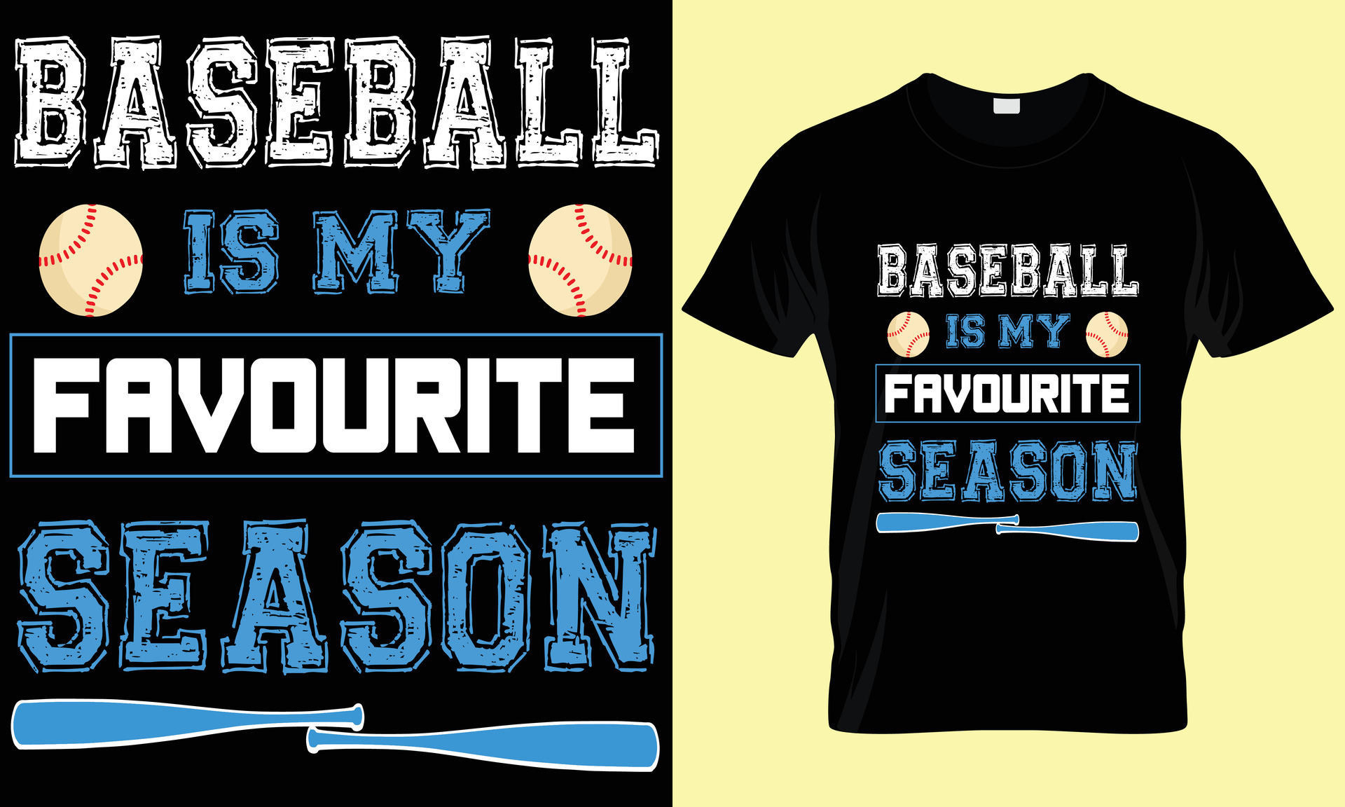 Baseball is my favourite season shirt design, sports t shirt, baseball t shirt template 25791703