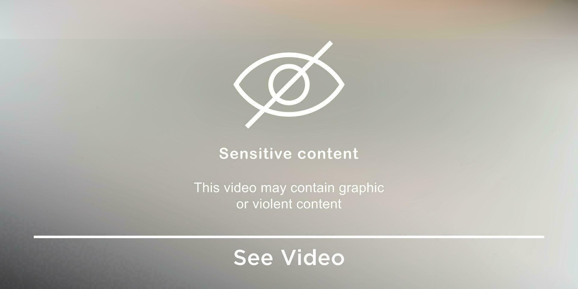 Sensitive Content Background with Blurred Background and See the Video vector