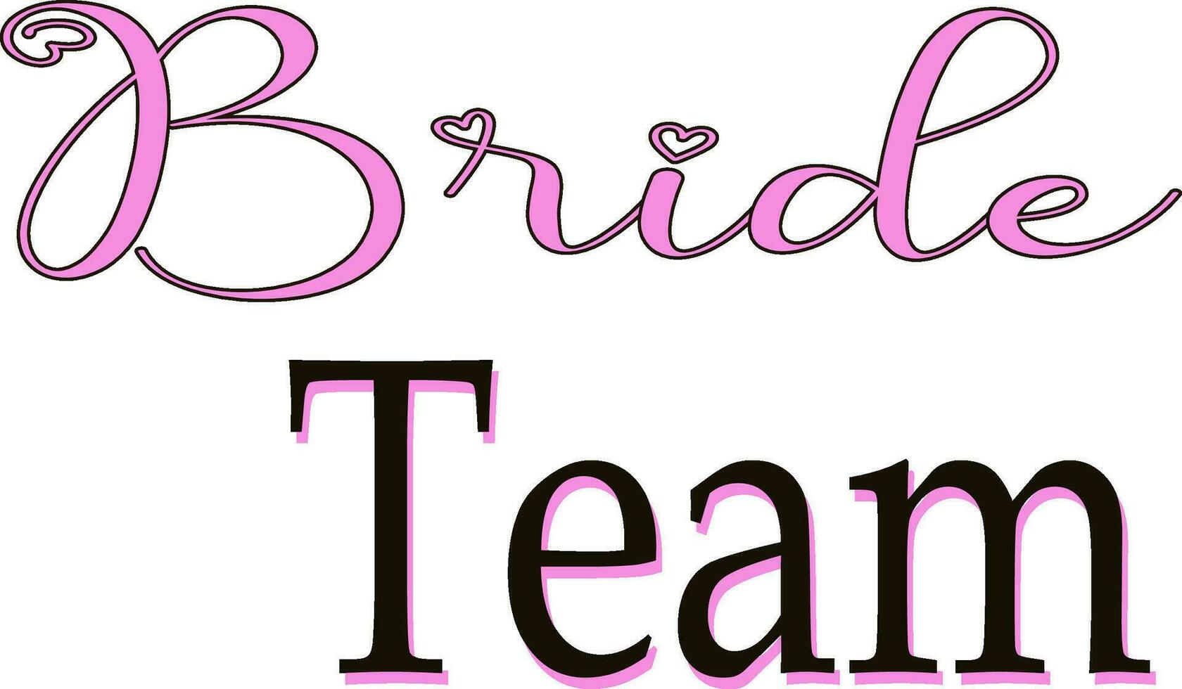 Bride team bridal Pink Sign vector