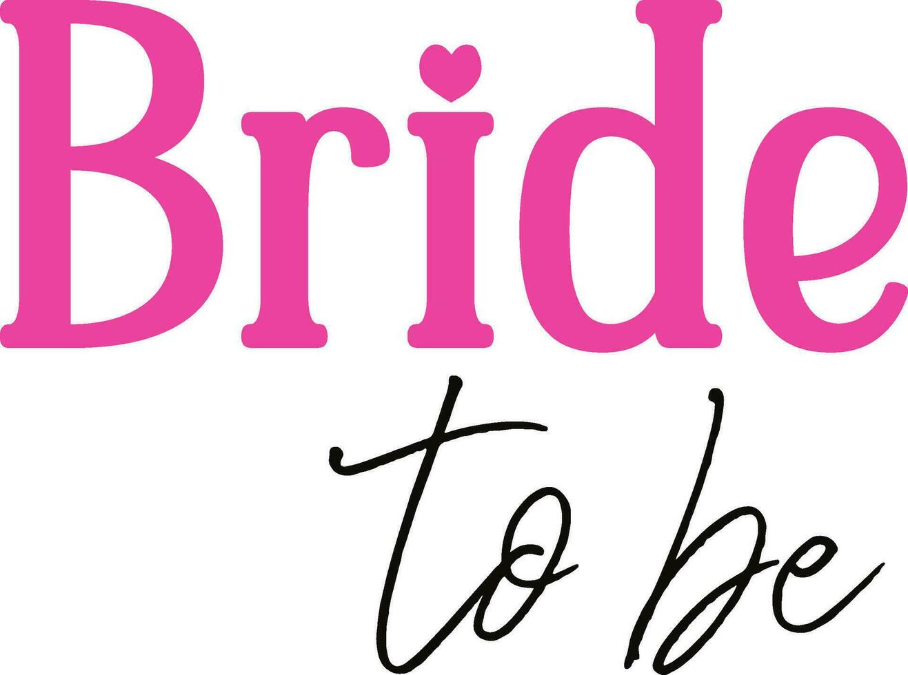 Bride to Be Blush Pink Sign Calligraphy vector