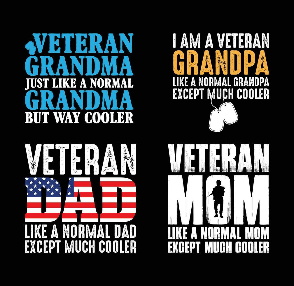 Veteran Dad Like A Normal Dad Except Much Cooler, Veteran T shirt Design Bundle, Vector Veteran Day T shirt  design, Army, Military shirt  typography T shirt design Collection