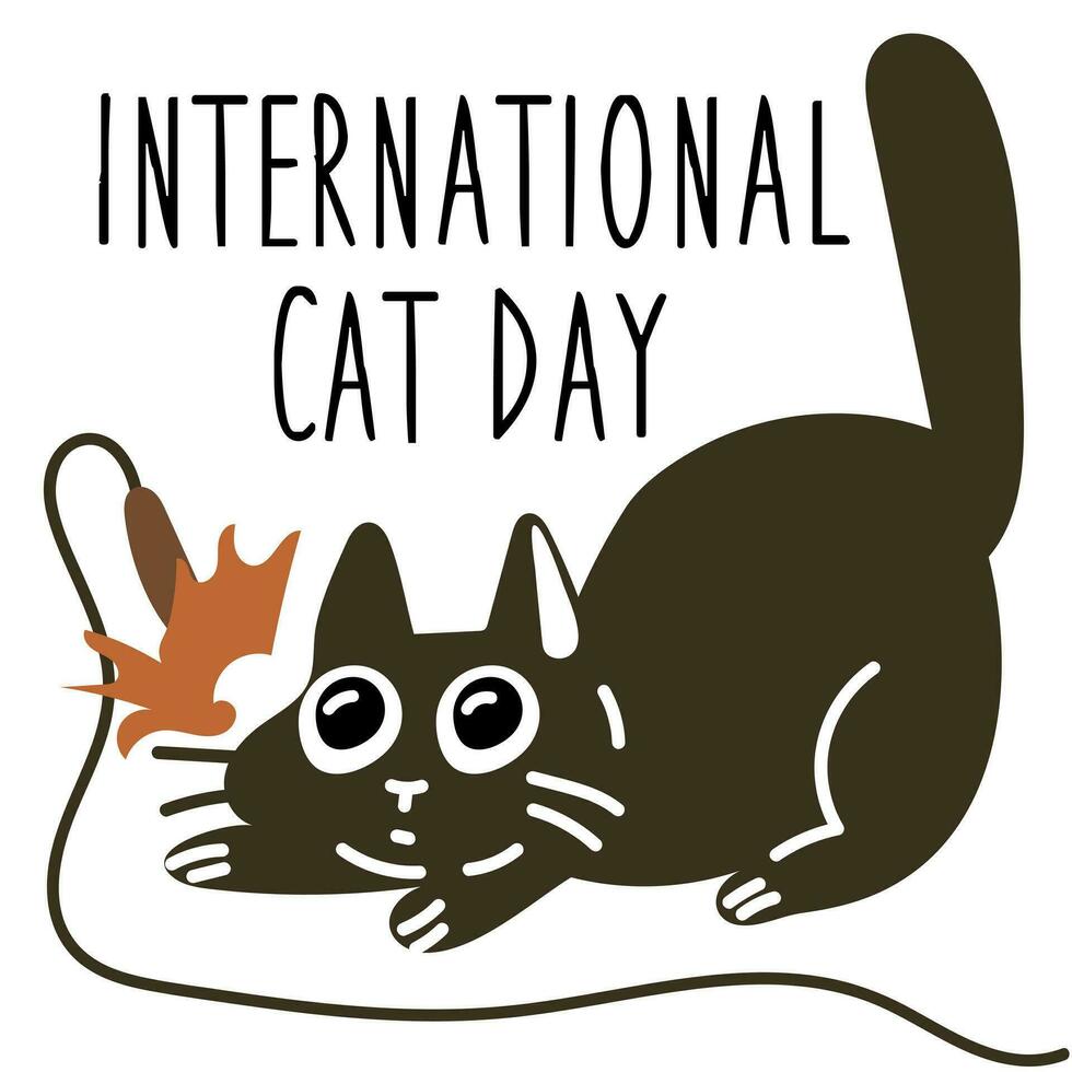 internacional gato día en agosto 8. resumen carismático gracioso gato es jugando con un juguete. un tarjeta postal, un bandera, un volantes para un fiesta en el plano estilo. póster de el día de gatos, mascotas vector