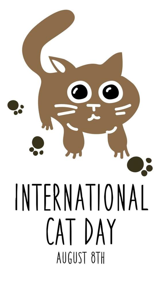 internacional gato día en agosto 8. un resumen carismático gracioso gato quien tiene en algun lado y izquierda rastros un tarjeta postal, un bandera, un volantes para un fiesta en el plano estilo. póster de el día de gatos vector