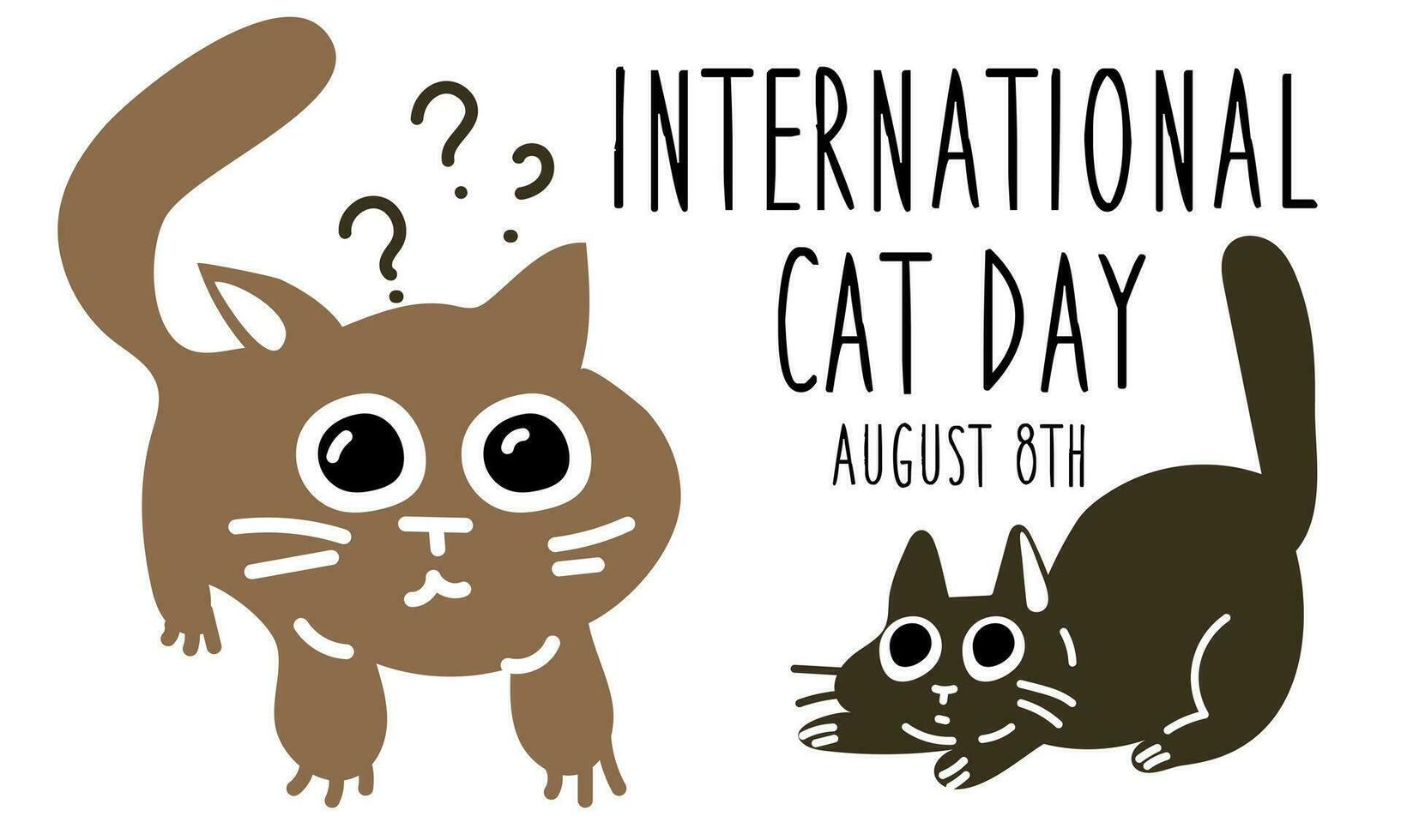 internacional gato día en agosto 8. resumen carismático gracioso gato quien es sorprendido por el segundo gato. un tarjeta postal, un bandera, un volantes para un fiesta en el plano estilo. póster de el día de gatos, mascotas vector