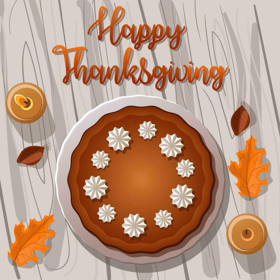 Thanksgiving card with pumpkin pie. Isolated against a tree background. Vector illustration with candles and autumn leaves. Life will get better with a pumpkin pie card. Postcard, banner, flyer