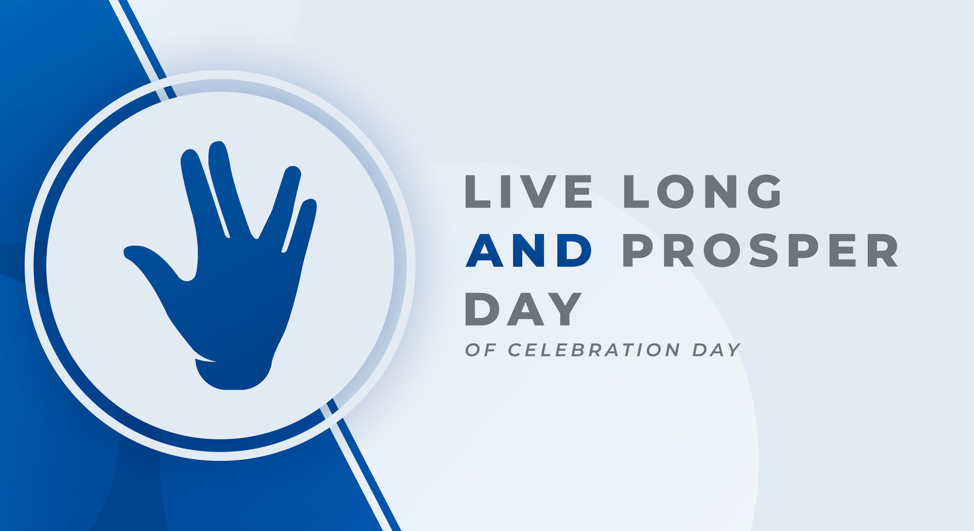 Live Long and Prosper Day Celebration Vector Design Illustration for