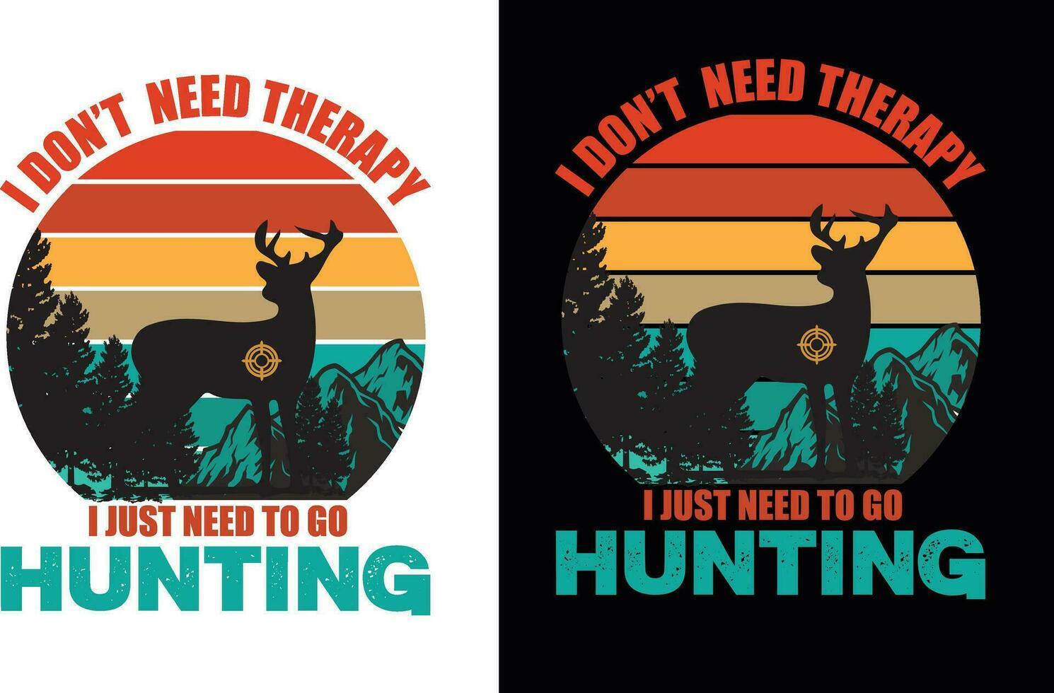 I don't need therapy I just need to go hunting vector