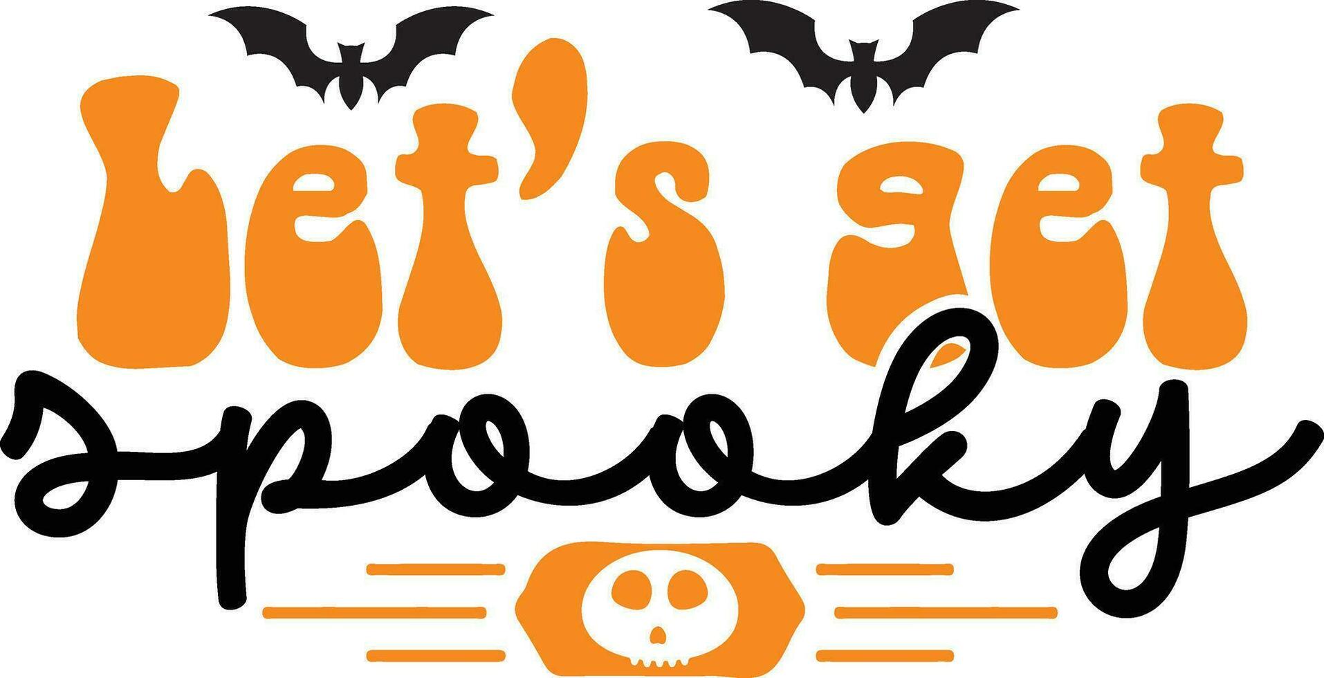 Halloween lettering quote SVG Design vector