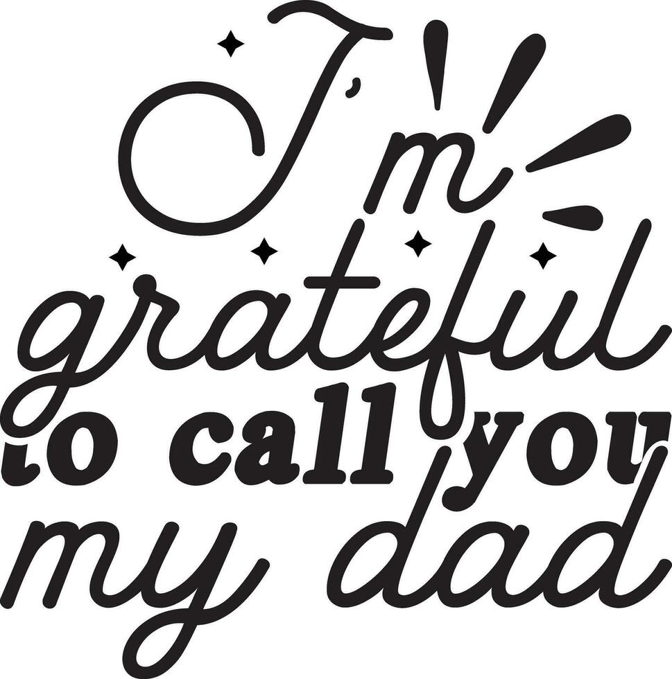 Fathers day t-shirt design vector