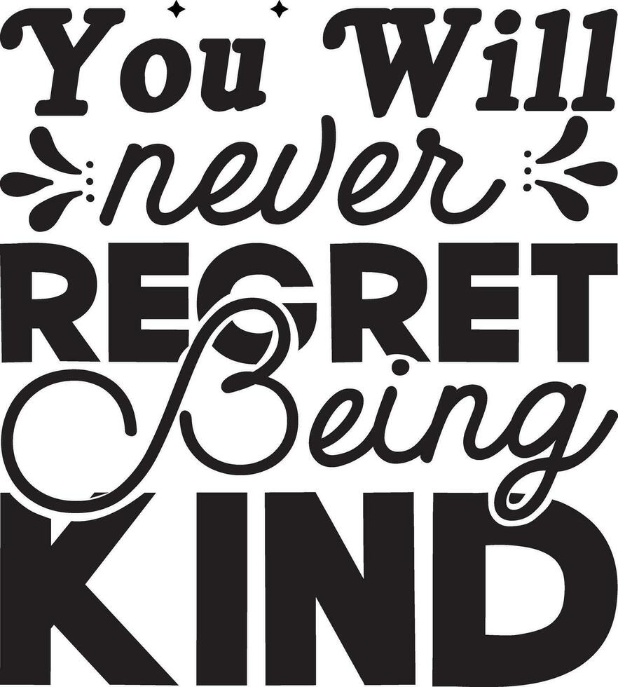 Be Kind  t-shirt design vector