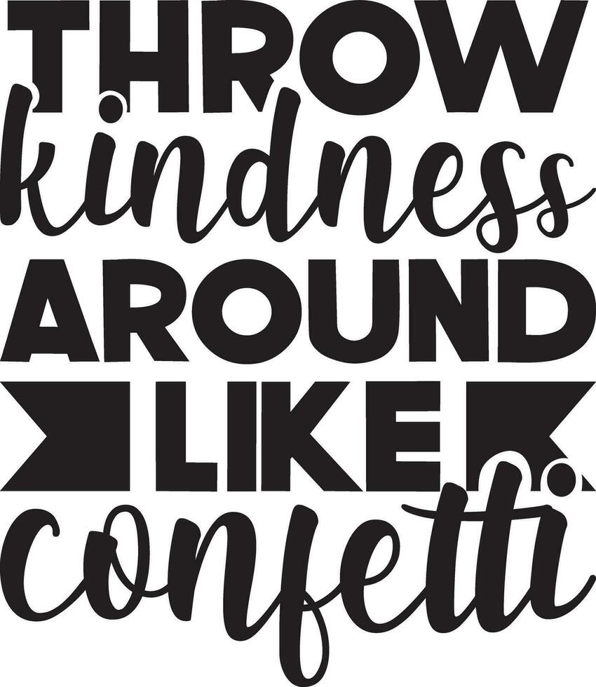 Be Kind  t-shirt design vector