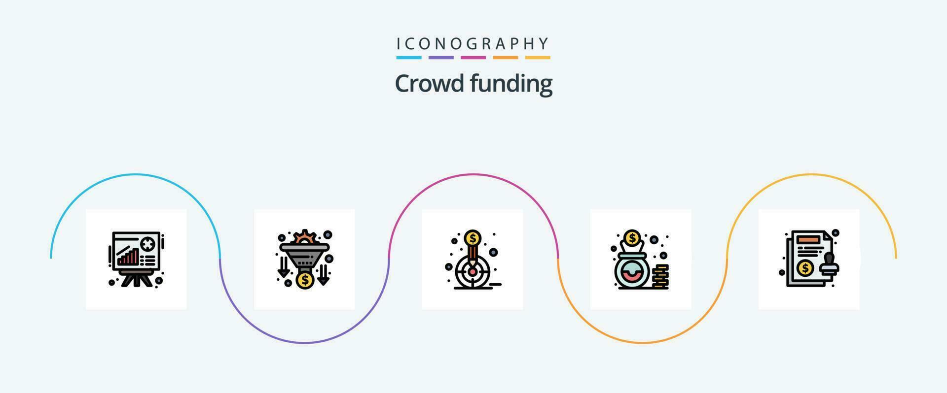 Crowdfunding Line Filled Flat 5 Icon Pack Including agreement. money. finance. finance. target vector