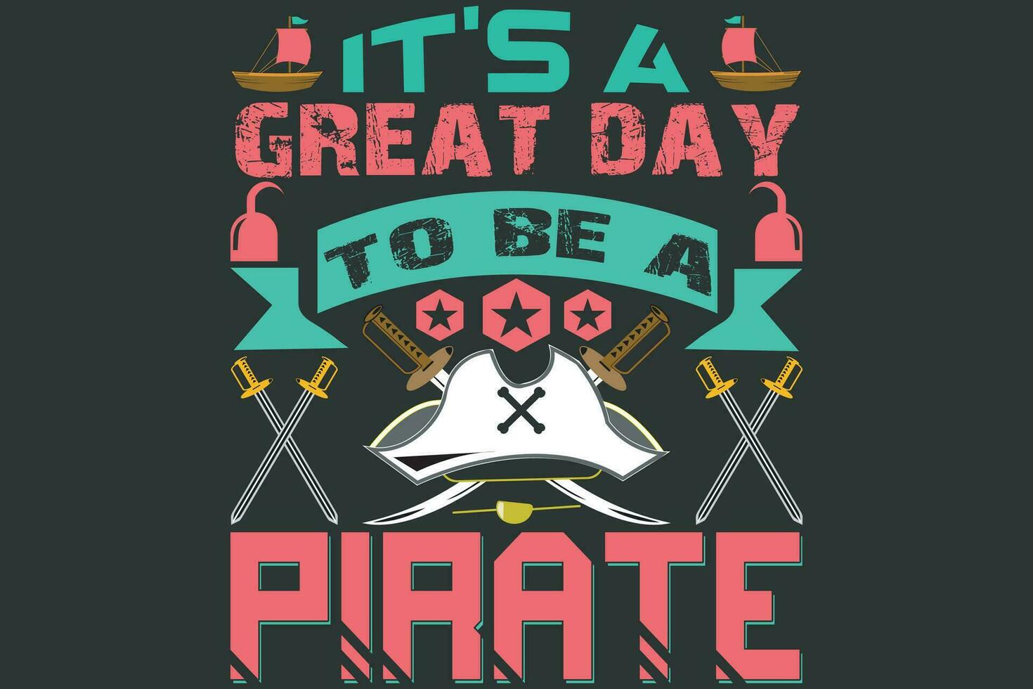 It's a great day to be a Pirate vector