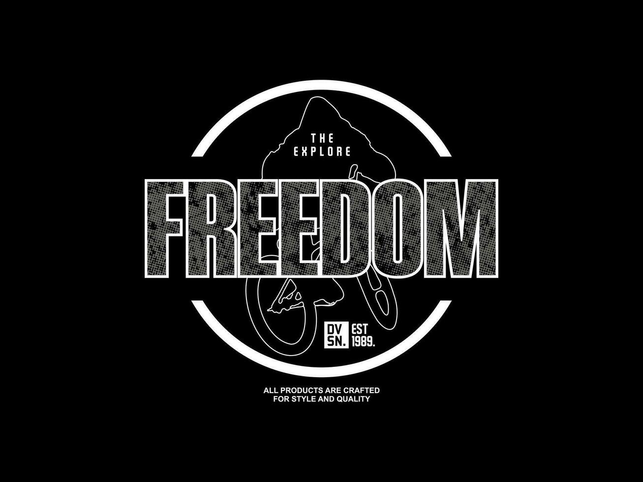 Streetwear clothing Freedom typography vector template graphic tees ready for print