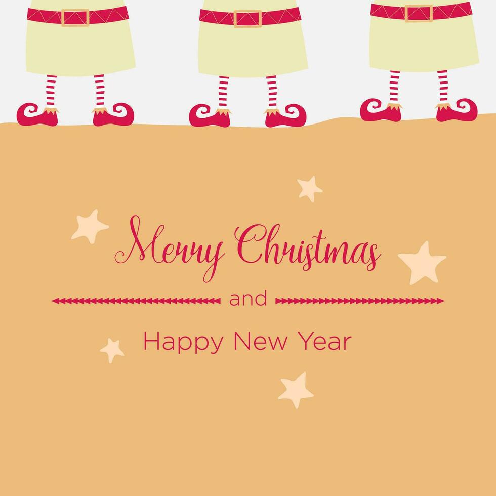 The legs of 3 Christmas elves and the inscription Merry Christmas and Happy New Year with stars. Template for merry christmas and new year cards, greetings, banners or posters. vector