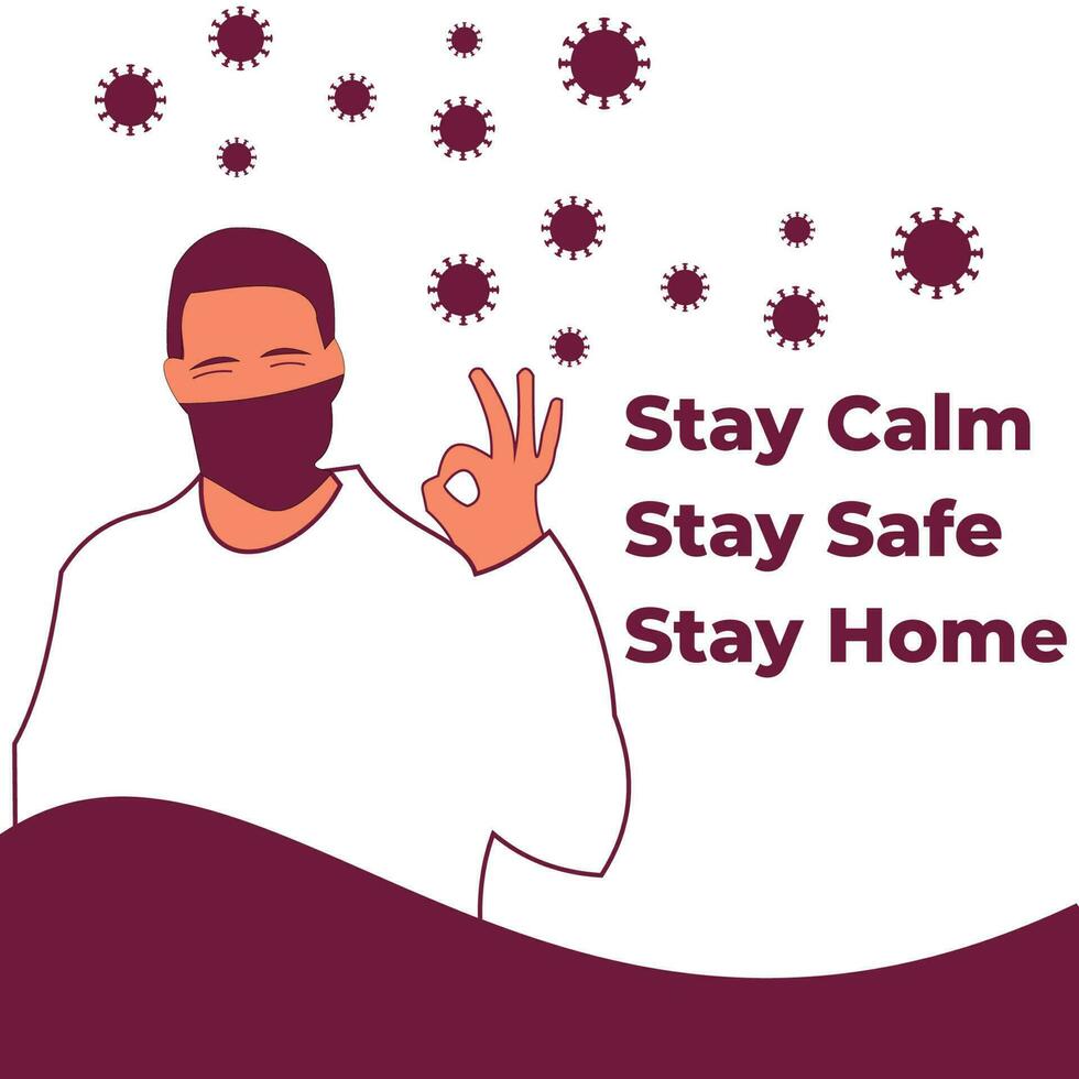 stay calm stay safe stay home illustration vector
