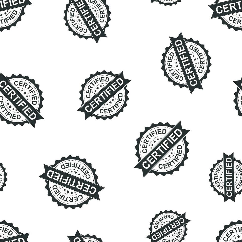 Certified seal stamp seamless pattern background. Business concept vector illustration. Certified badge symbol pattern.