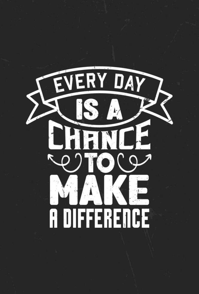 vector motivational typography t shirt design